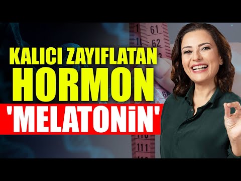 KALICI ZAYIFLATAN HORMON 'MELATONİN' En İyi Nasıl Sentezlenir? Dr. Ayça Kaya Anlattı