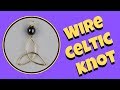 DIY Celtic Triquetra Wire Knot Tutorial