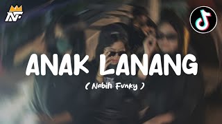 DJ Anak Lanang Viral Tiktok!!! || Aku Iki Anak Lanang ( Nabih Fvnky )