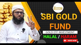 Sbi Gold Fund Halal Hai Ya Haram? Islamic Ruling On Gold Etf Investment Online Gold Investment