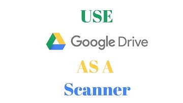 Scan Image OR Documents using Google Drive