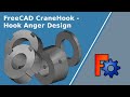 Crane Hook - Lock Nut design in FreeCAD