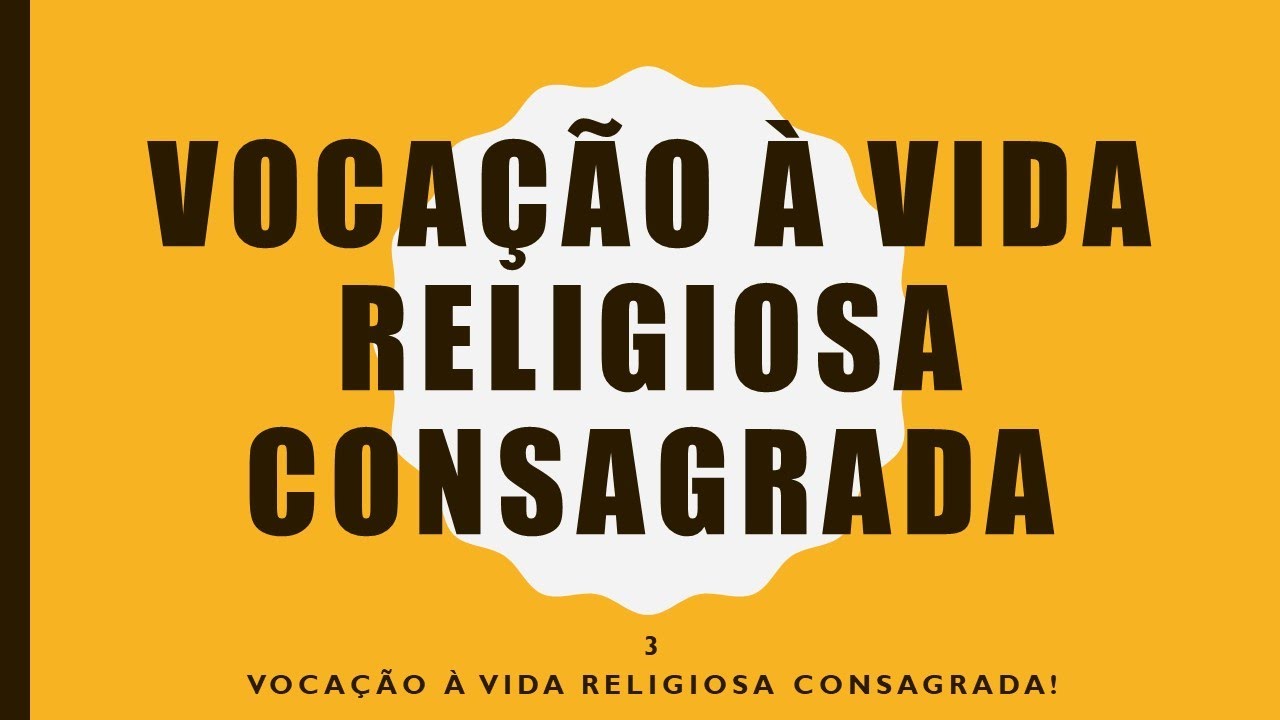 VOCAÇÃO 3ep VOCAÇÃO À VIDA RELIGIOSA