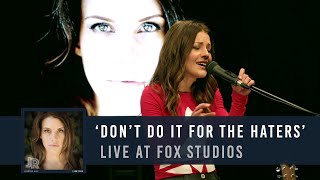 Jasmine Rae - Don&#39;t Do It For The Haters (Live at FOX Studios)