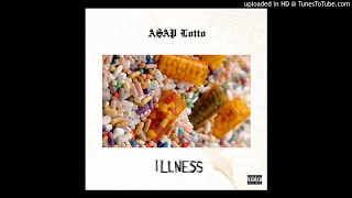 Asap Lotto - Illness