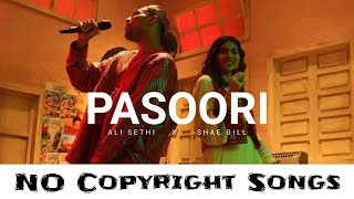 Pasoori - Coke Studio |  NoCopyrightSongs | no copyright status songs |  remix song