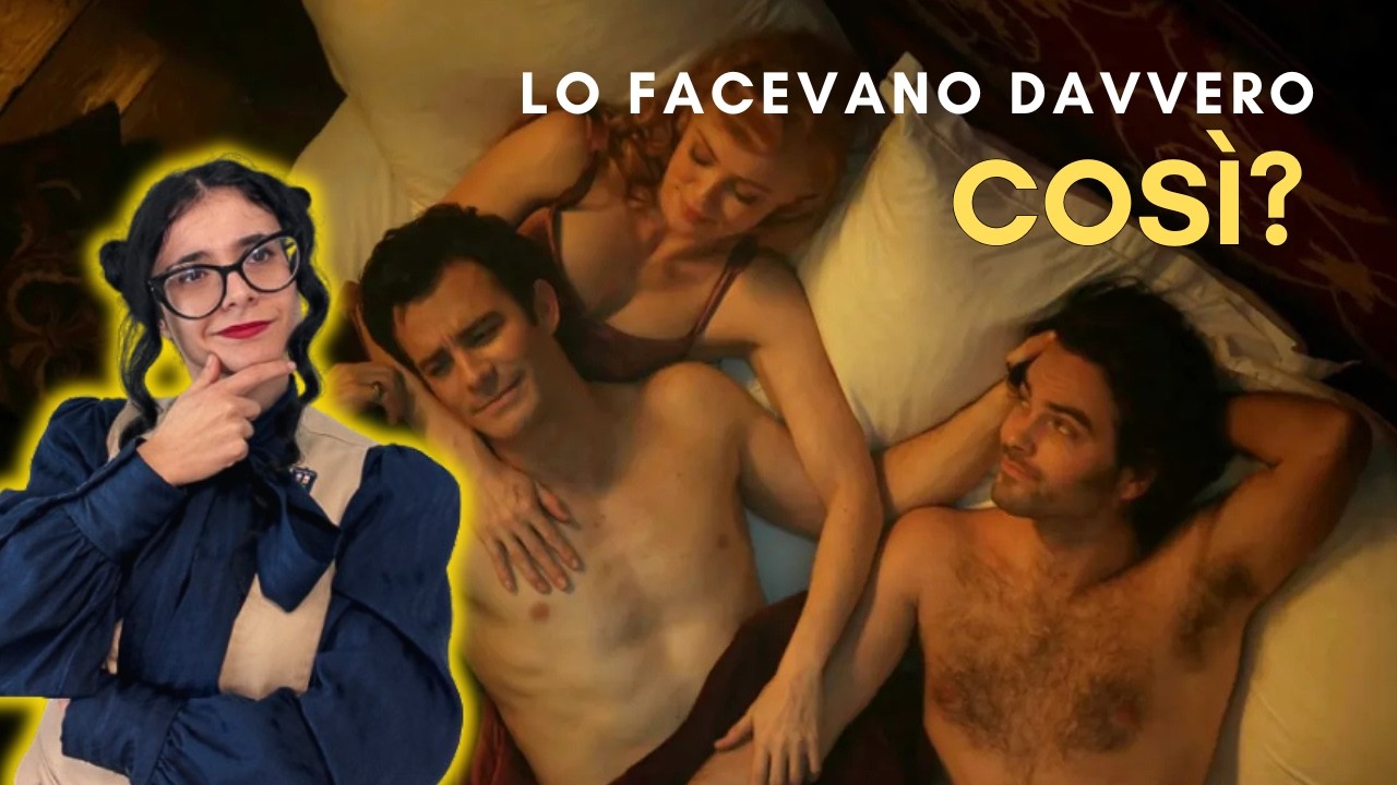 L'AMORE ai TEMPI di BRIDGERTON: ma PER DAVVERO