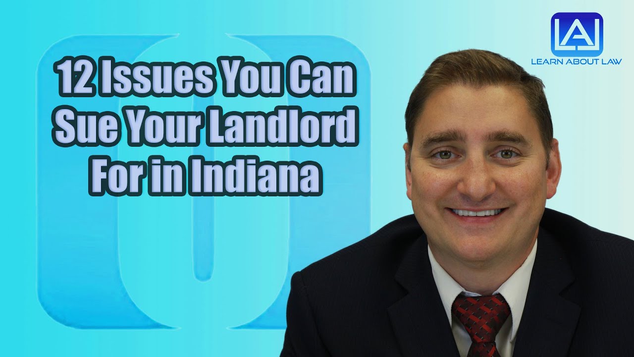 12 Issues You Can Sue Your Landlord For in Indiana