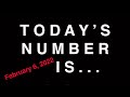 TODAY&#39;S NUMBER IS...  2/6/22