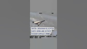 Watch: Ukrainian helicopter hunts down and destroys Russian kamikaze drone