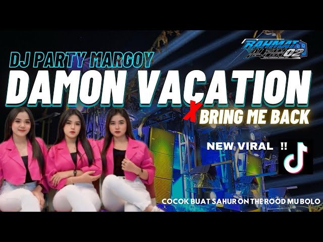 DJ DAMON VACATION X BRING ME BACK PARTY HOREG AMUNISI KARNAVAL 2024 ‼️ class=