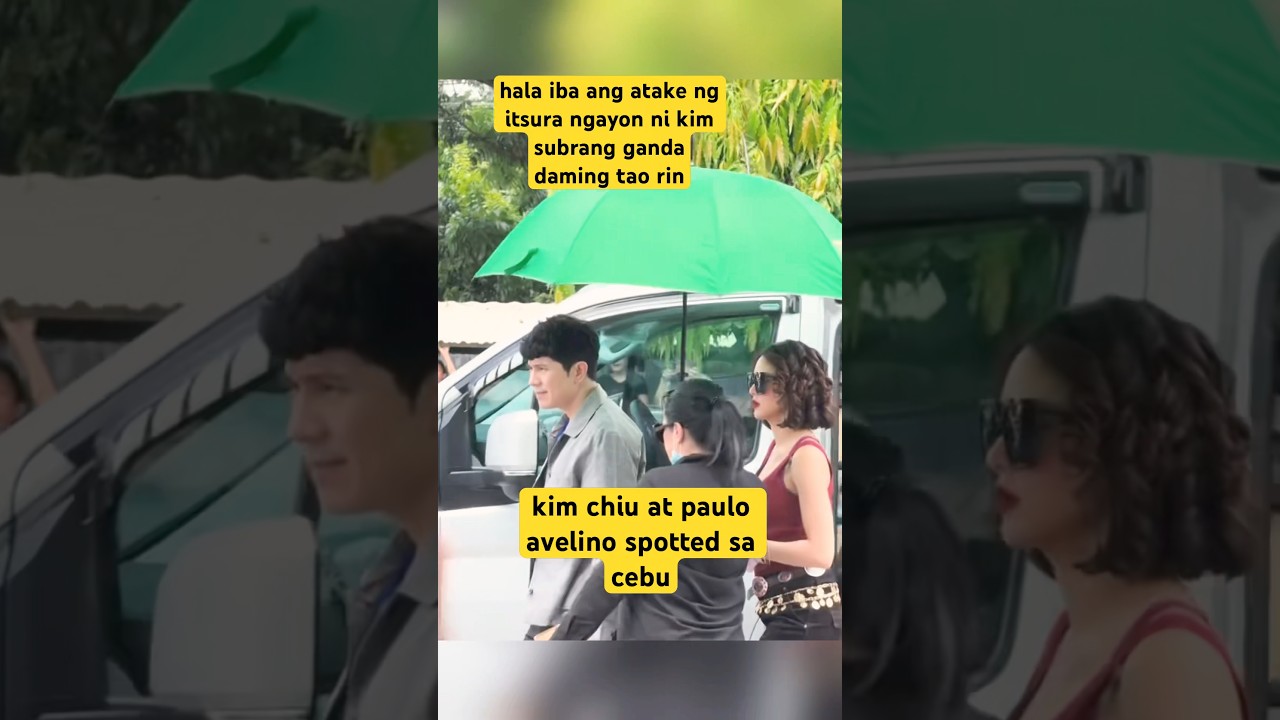 kim chiu spotted with paulo avelino sa cebu ngayon😍#kimchiu #viral