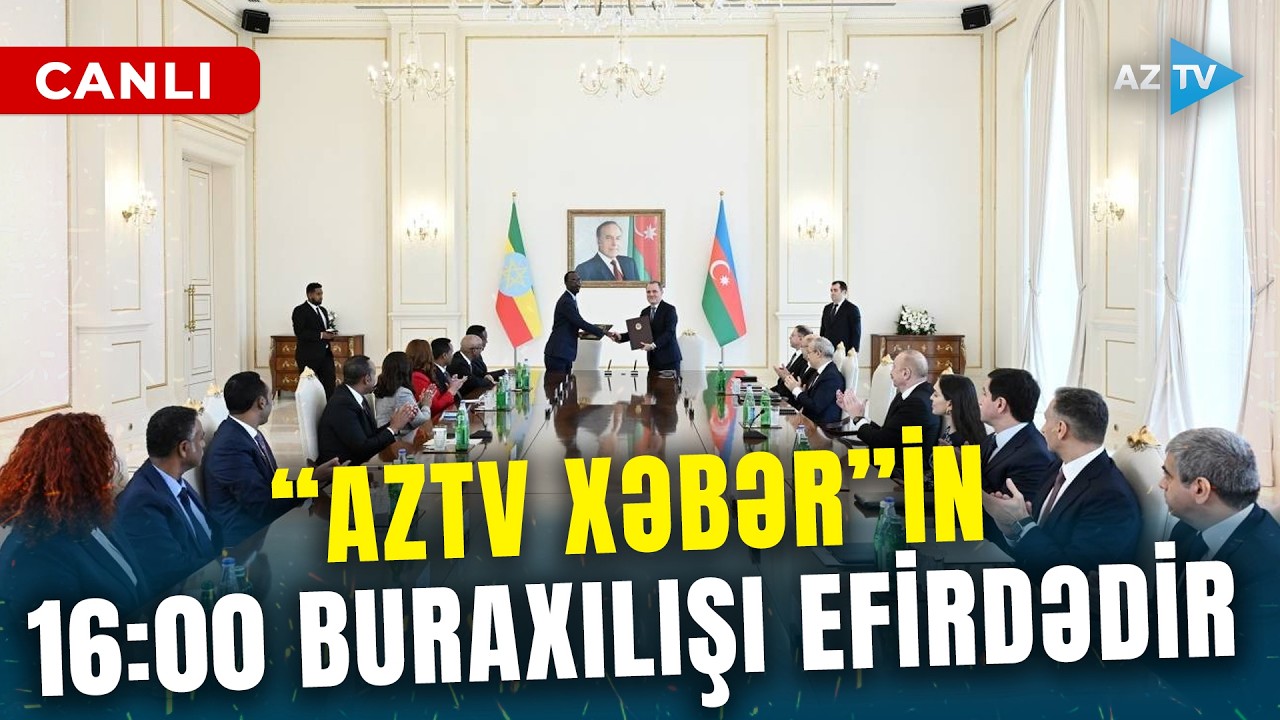 SON DƏQİQƏ məlumatlarını çatdırırıq – “AzTV Xəbər”in 16:00 buraxılışı efirdədir