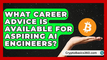 What Career Advice Is Available for Aspiring AI Engineers? | Your Engineering Future