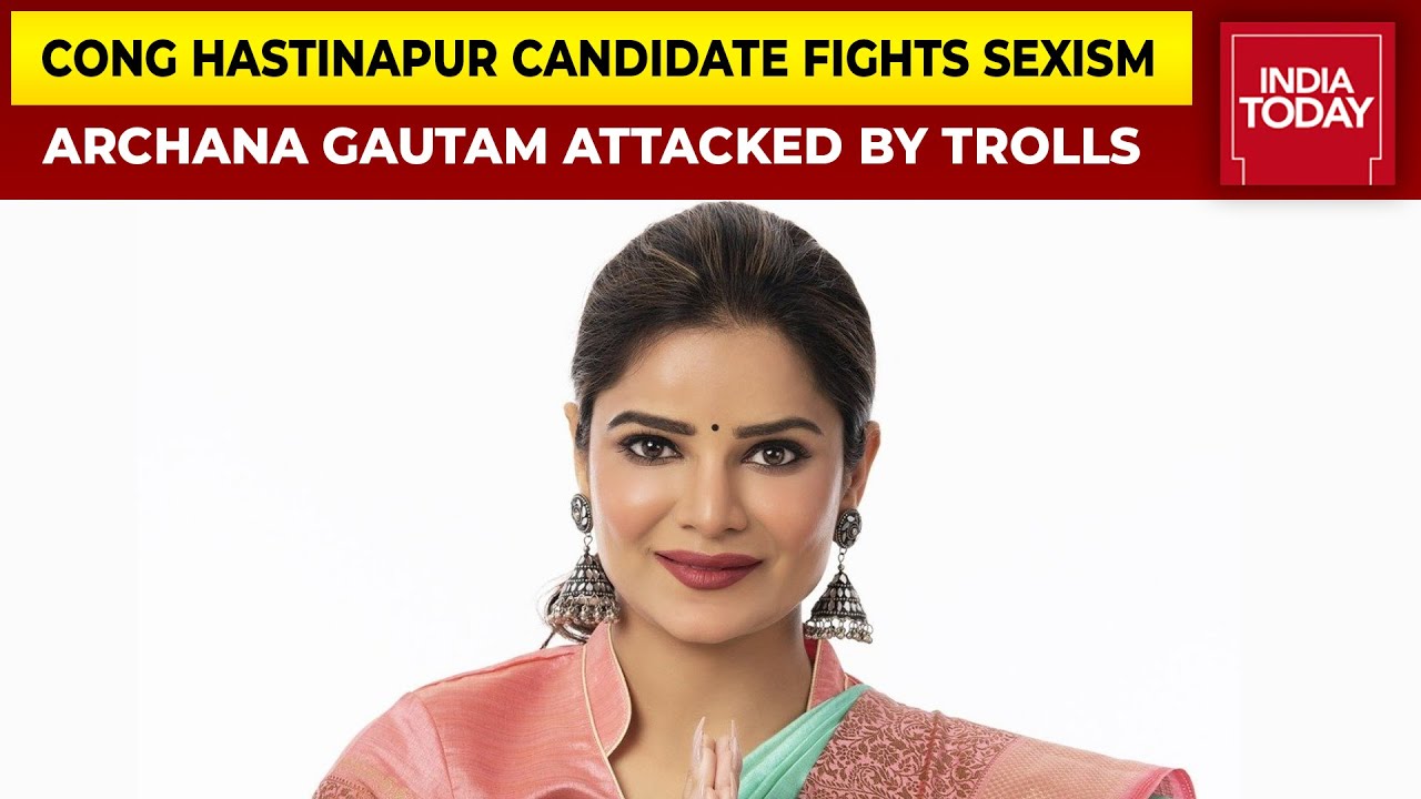 Congress' Candidate Archana Gautam Fights Sexism, Says 'Women Have ...