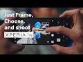 Xperia 1 VIII｜Just Frame, Choose, and Shoot