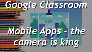 Google Classroom 2020 on mobile: iOS, iPadOS and Android