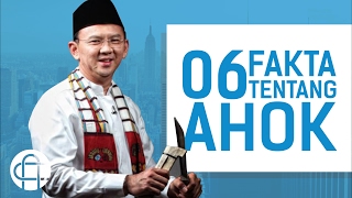 6 FAKTA AHOK YANG BELUM KAMU KETAHUI