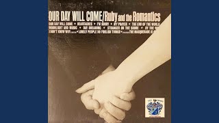 Video thumbnail of "Ruby & the Romantics - Our Day Will Come"