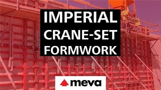Imperial Crane-Set Formwork: Durable, Many Applications