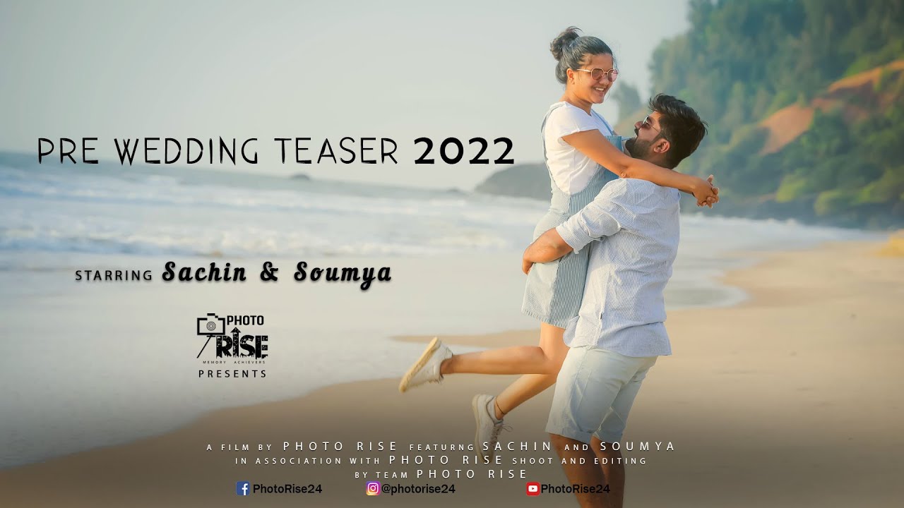 Best Pre Wedding Teaser || Sachin & Soumya || Photo Rise || 2022