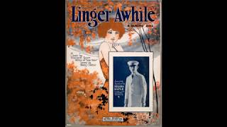 Linger Awhile (1923)