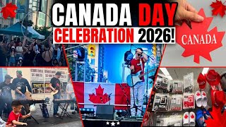 Canada Day Celebration🇨🇦 2026 | Live Events, Food, Music & Festival Vlog | Walking Tour 