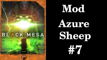 Black Mesa : Azure Sheep [Mod] - 7