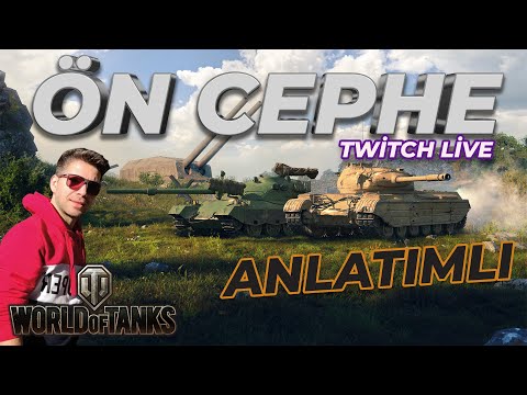 ÖN CEPHE - Anlatımlı - World of tanks