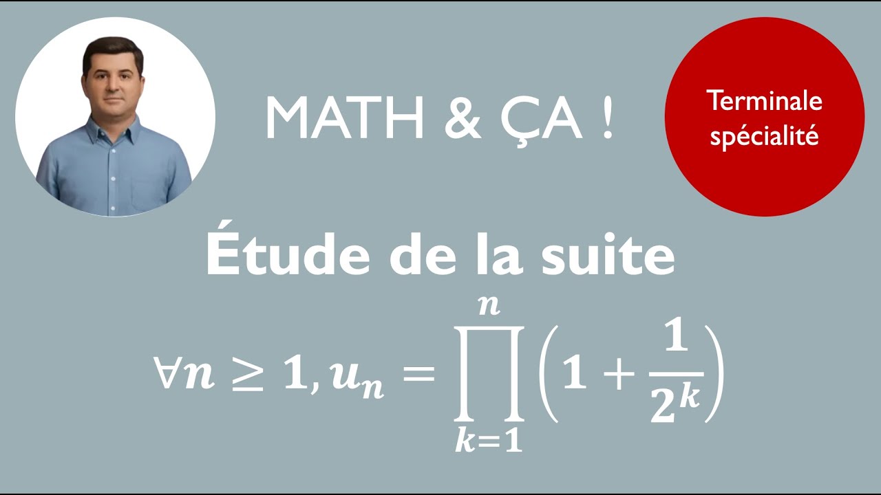 Etude d'une suite définie par un produit - YouTube