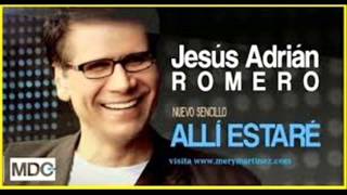 Video thumbnail of "Jesus Adrian Romero   Un nuevo Dia"