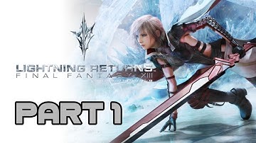 Lightning Returns: Final Fantasy XIII Walkthrough Part 1: Opening and Prologue