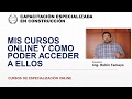 Mis Cursos online y como poder acceder a ellos