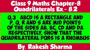 ABCD is a rectangle and P, Q, R and S are mid points of the sides AB, BC, CD and DA respectively. sh