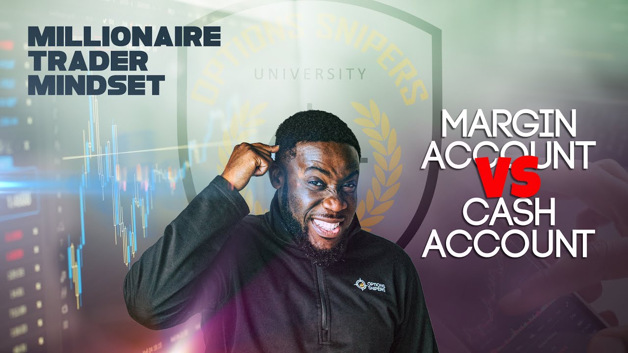 Margin Account Vs Cash Account FOR BEGINNERS WISE WEALTHY WITH margin-account-vs-cash-account-for-beginners-wise-wealthy-with