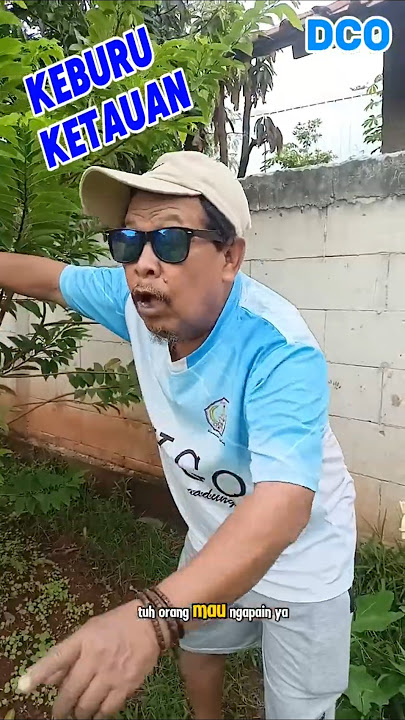 KEBURU KETAUAN#$HORTS#komedilucu #bikinngakak #fypviral@Bg dadung