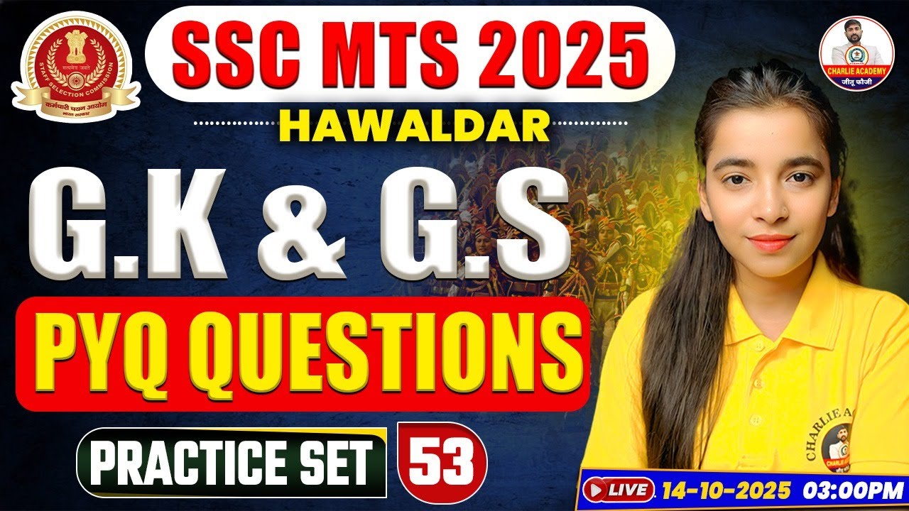 SSC MTS 2025 | GK GS PYQ Questions | Practice Set 53 | SSC MTS ...