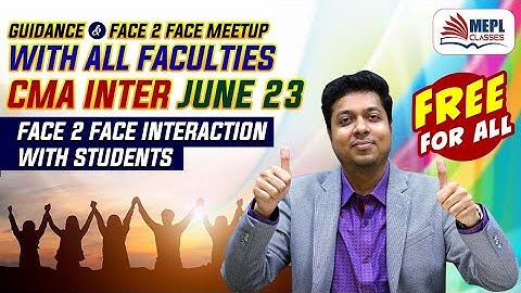 Guidance & Meet-Up Session🤝For CMA Inter Students | MEPL- Mohit Agarwal