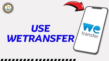 How To Use WeTransfer on iPhone (Step By Step)