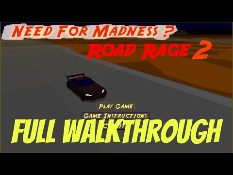 Need For Madness Road Rage 2 Full Walkthrough Gameplay