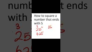 SQUARING A NUMBER THAT ENDS WITH 5