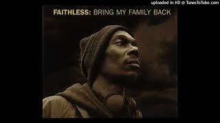 Faithless - Bring My Family Back (Paul Van Dyk Remix)