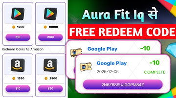 ( Aura Fit IQ से! ) 🤯 FREE REDEEM CODE Google Gift code App Trick 2025