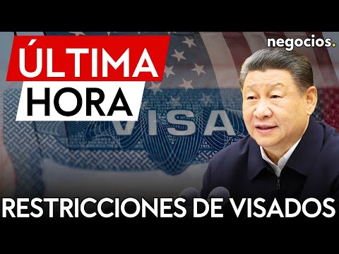 &Uacute;LTIMA HORA | China golpea a Trump: anuncia restricciones de visados a funcionarios de EEUU