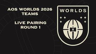 AOS Worlds Teams 2026 Live Pairing Round 1!