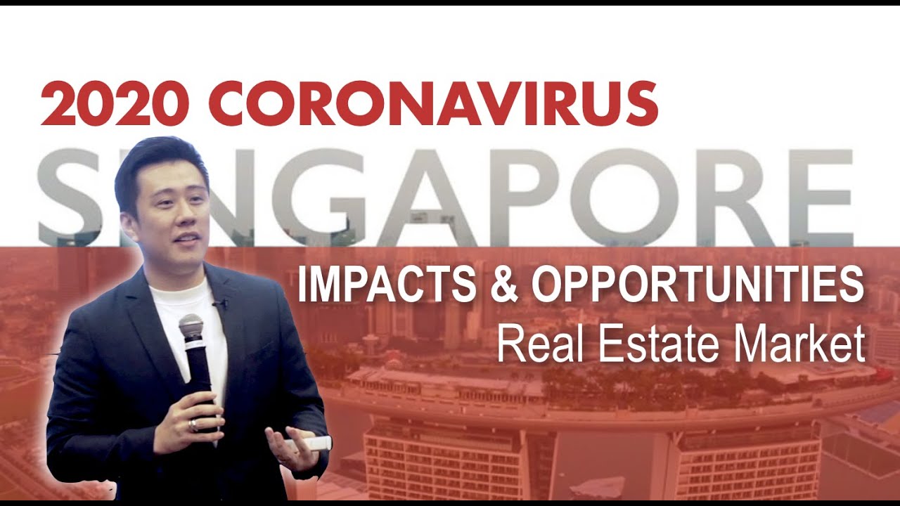 COVID19 :: What’s The Impact & Opportunities On Singapore Property Market? #AskAlexLim