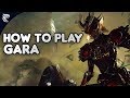 Warframe: How to play Gara 2019