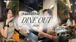 Dine out vancouver 2026 | 溫哥華吃什麼 ｜ Indian food night 