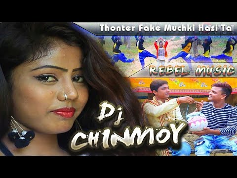 Thonter Fake Muchki Hasi Ta       DJ Chinmoy Rebel Musicmp3