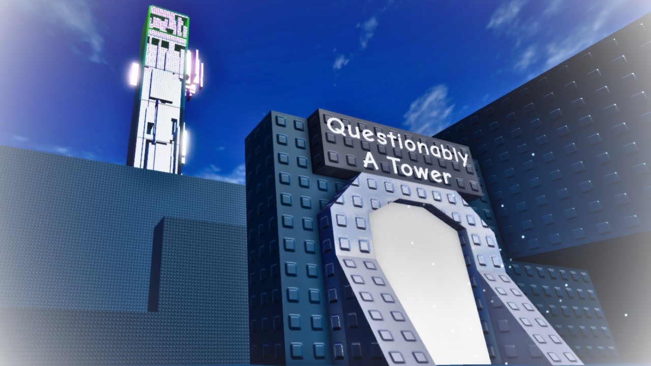 Questionably a Tower - YouTube